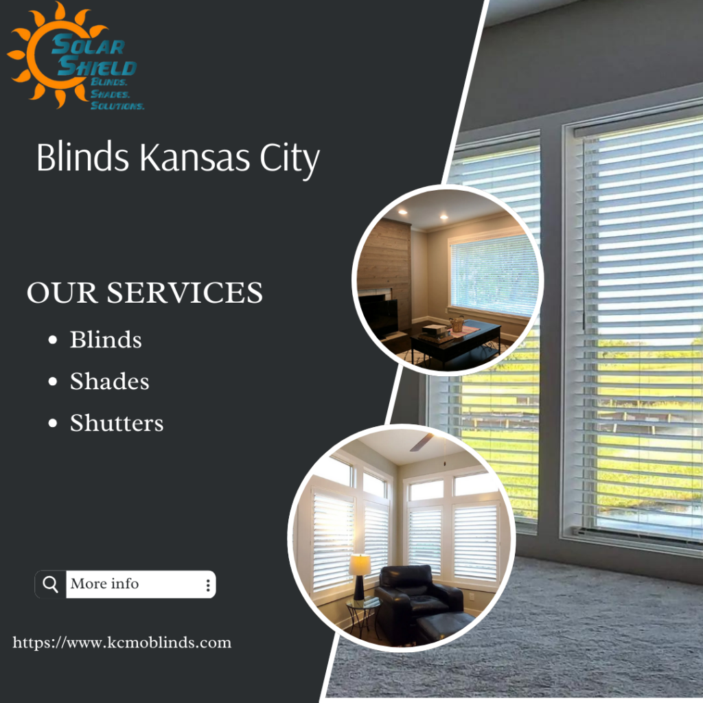 Blinds Kansas City